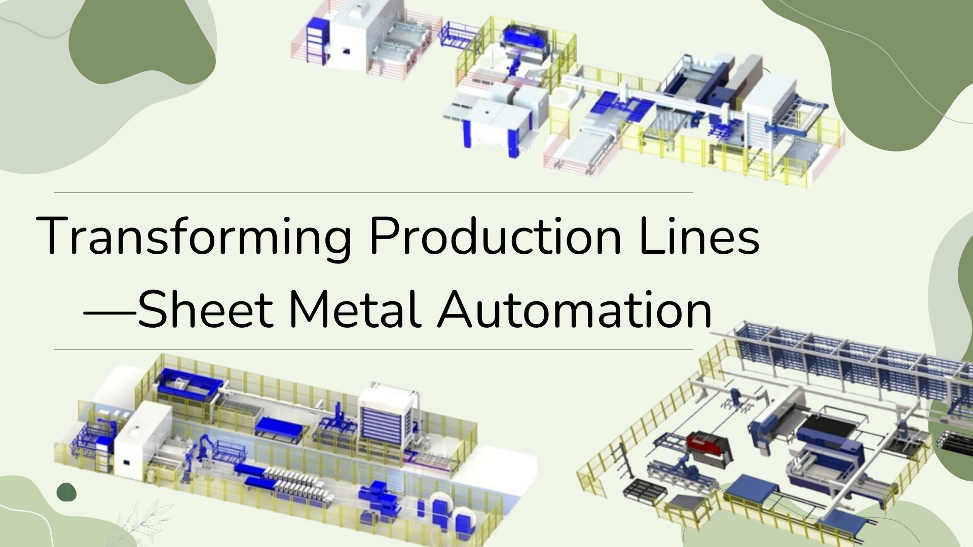 Productielijnen transformeren - Automatisering van plaatwerk